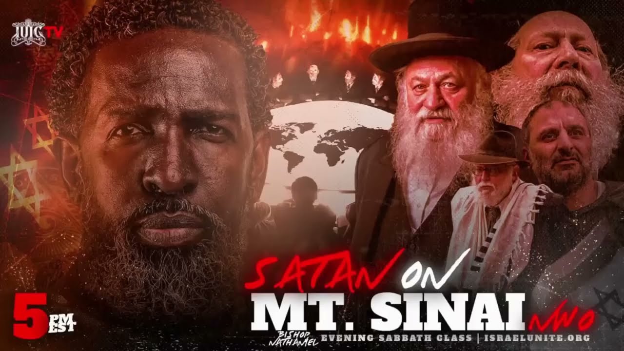 Bishop Nathanyel | Satan On Mt. Sinai NWO