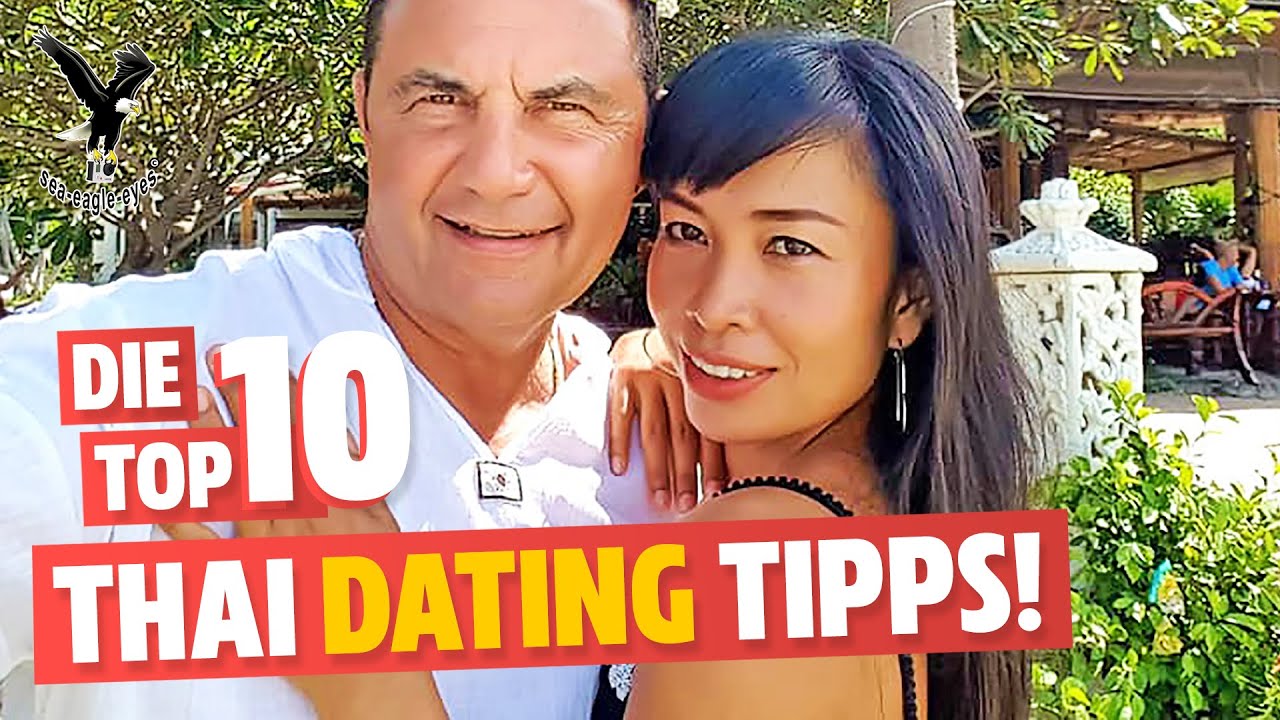 Die top 10 Dating Tipps mit einer Thai Frau  / Koh Samui / Thailand