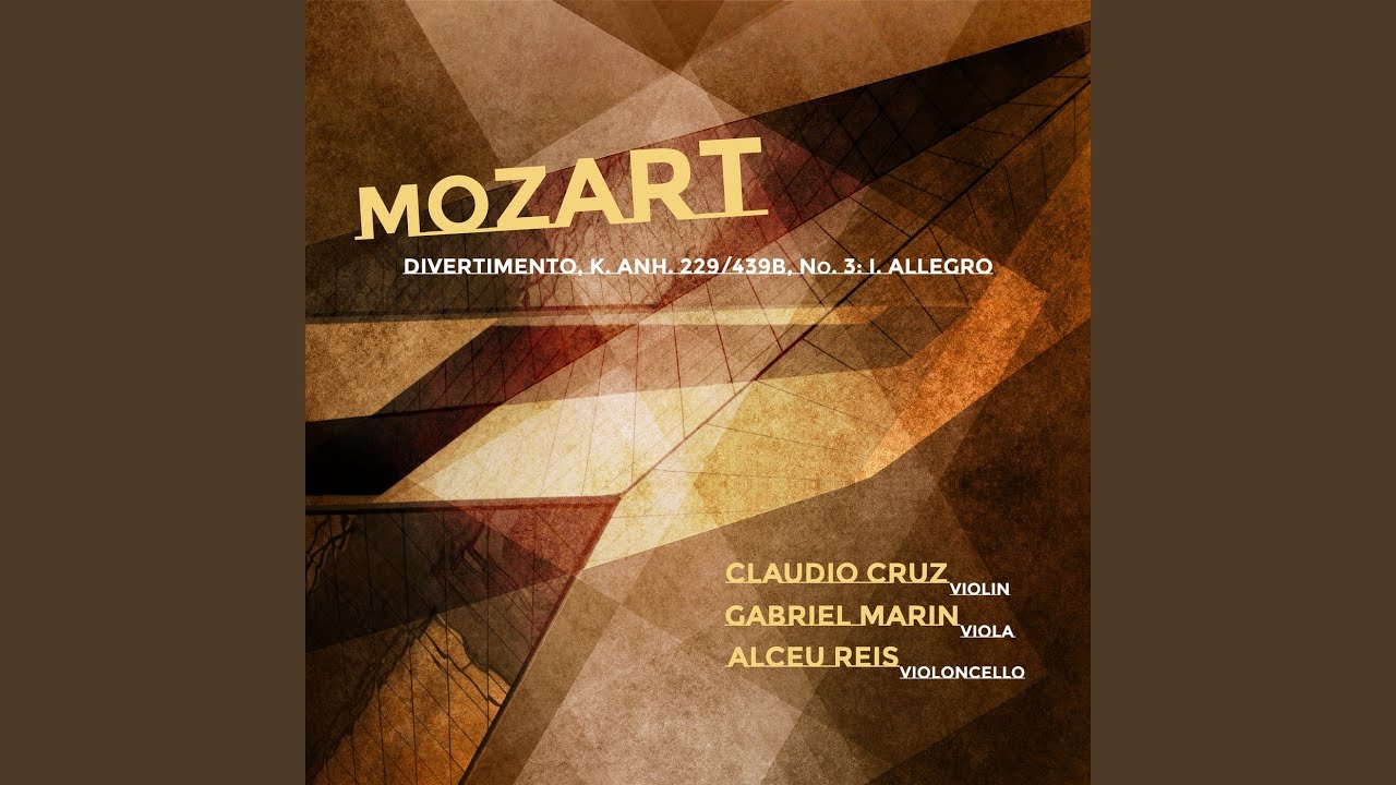 Divertimento, K. Anh. 229/439b, No. 3: I. Allegro (Arr. for Violin, Viola and Cello by Claudio...