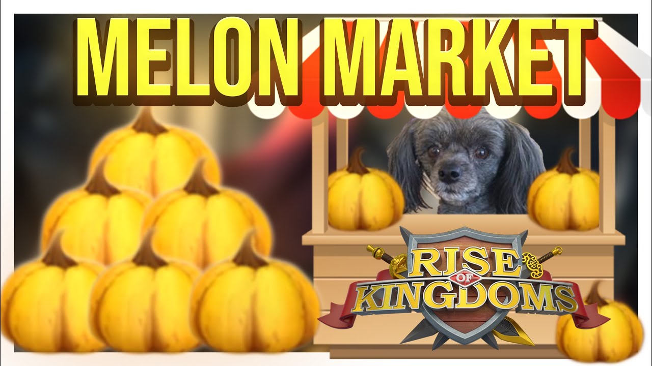 Melon Market GUIDE (Millions of Resources) | Rise of Kingdoms