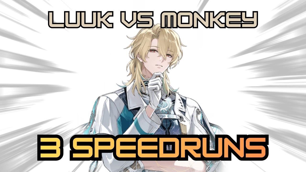 S0R1 Luuk is the F2P SAVIOR Sanhua Speedruns vs. 3-4 Monkey