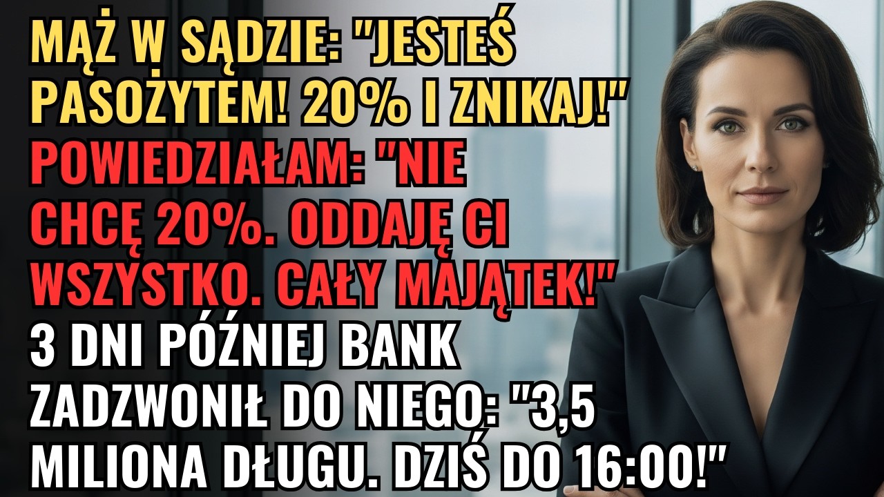 Oddałam 100% Majątku Byłemu 💰 Sąd Myślał, Że Zwariowałam Ale Ja Wiedziałam Co... 🤯