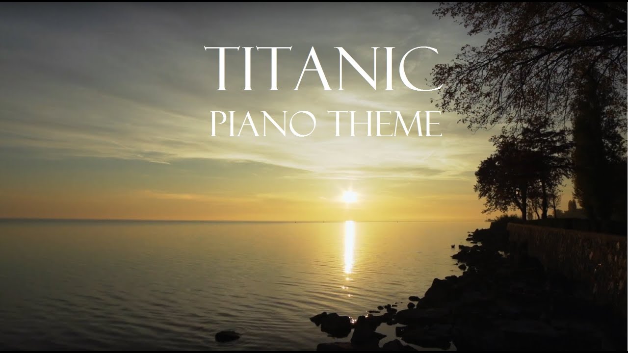 Titanic Piano Theme - Chris