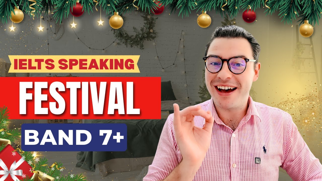 IELTS Speaking Band 7: Фестивали | Примеры ответов с расширенной лексикой