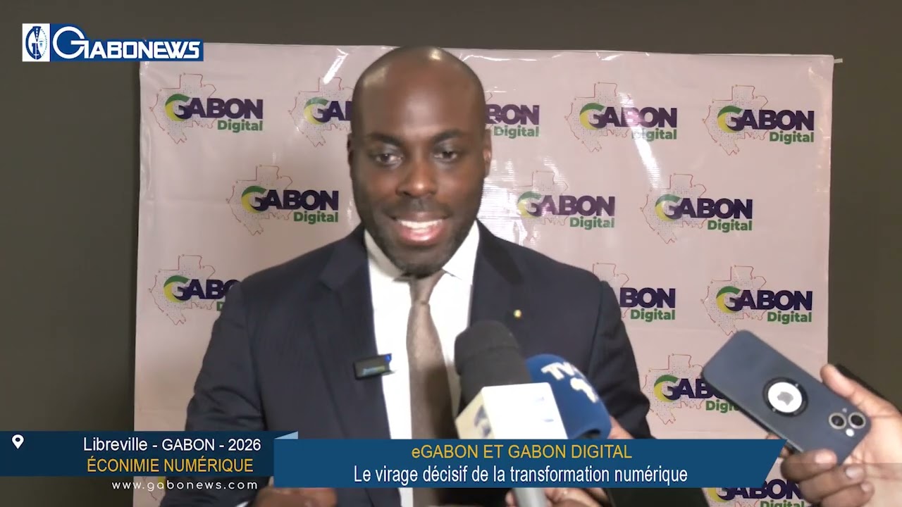 GABON / ECONOMIE NUMERIQUE: eGabon & Gabon Digital pour la transformation numérique du pays