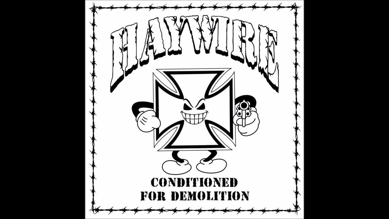 HAYWIRE - Conditioned For Demolition [USA - 2024]