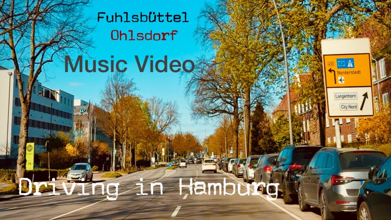 DRIVING IN HAMBURG *[FUHLSBÜTTEL ➡️ OHLSDORF]**[Music Video]*