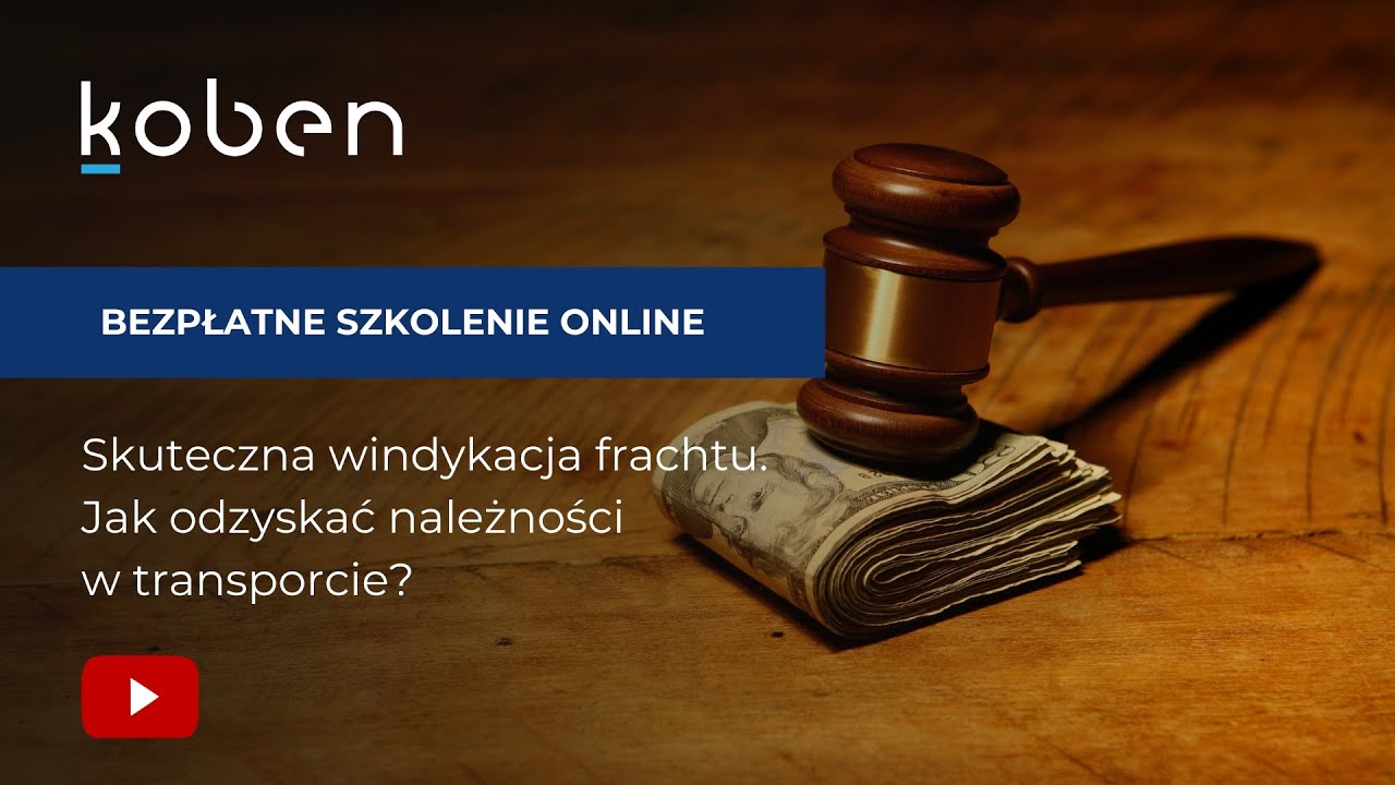 Skuteczna windykacja frachtu. Jak odzyskać należności w transporcie?