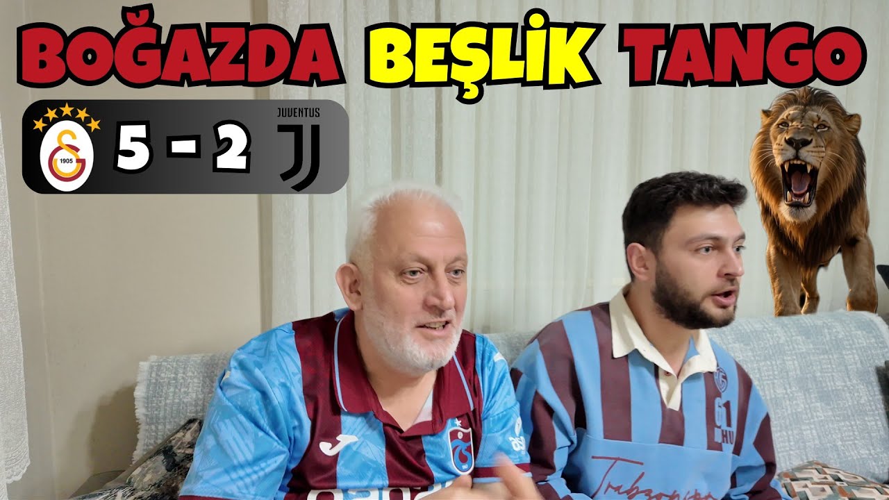⚽Galatasaray - Juventus⚽ Maçına Tepki ! Boğazda Beşlik Tango !