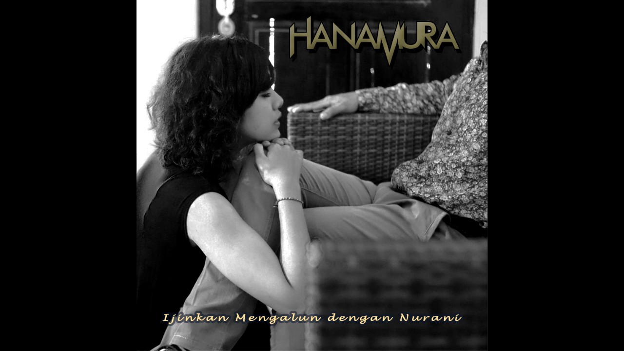 Hanamura - Ijinkan Mengalun dengan Nurani (Official Audio)