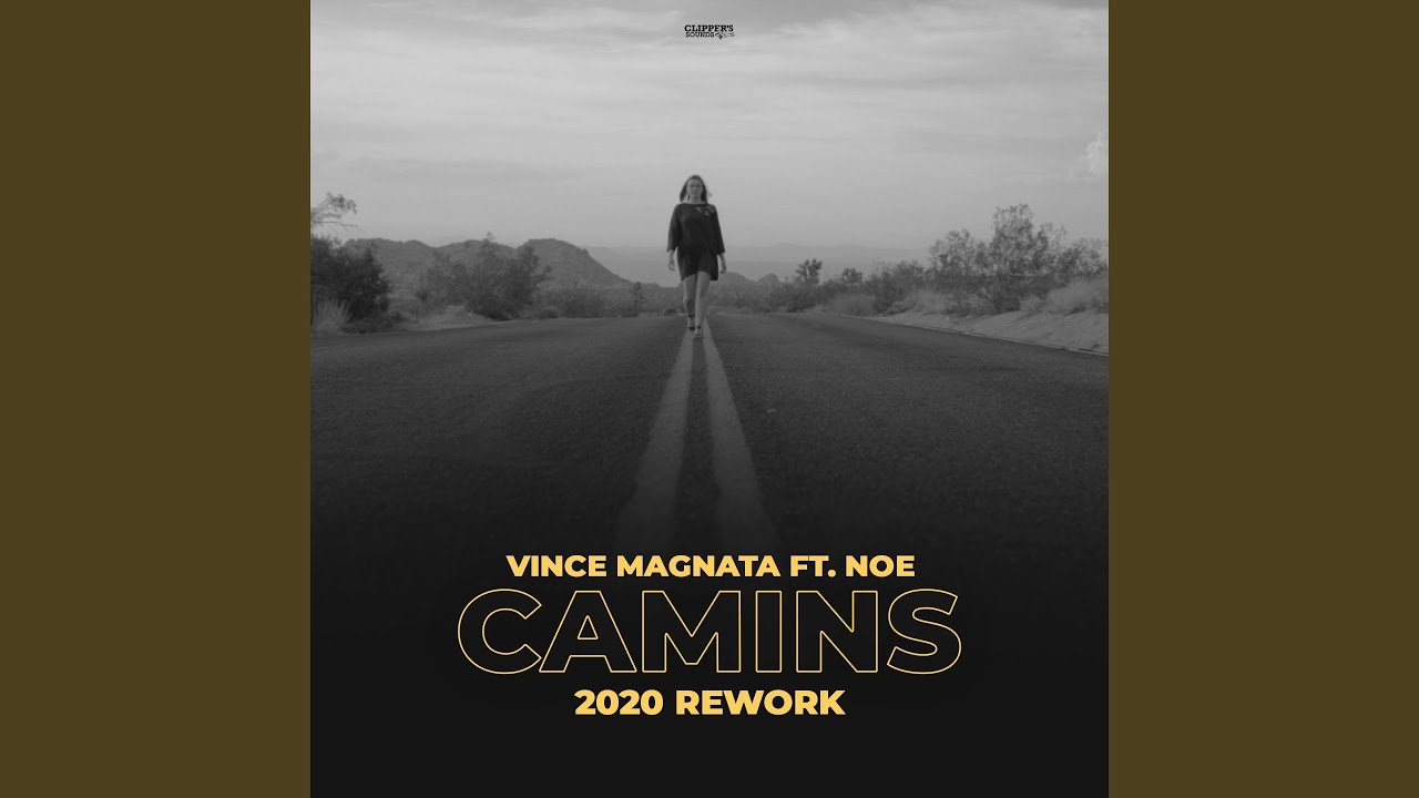 Camins (feat. Noe) (Extended Mix 2020 Rework)