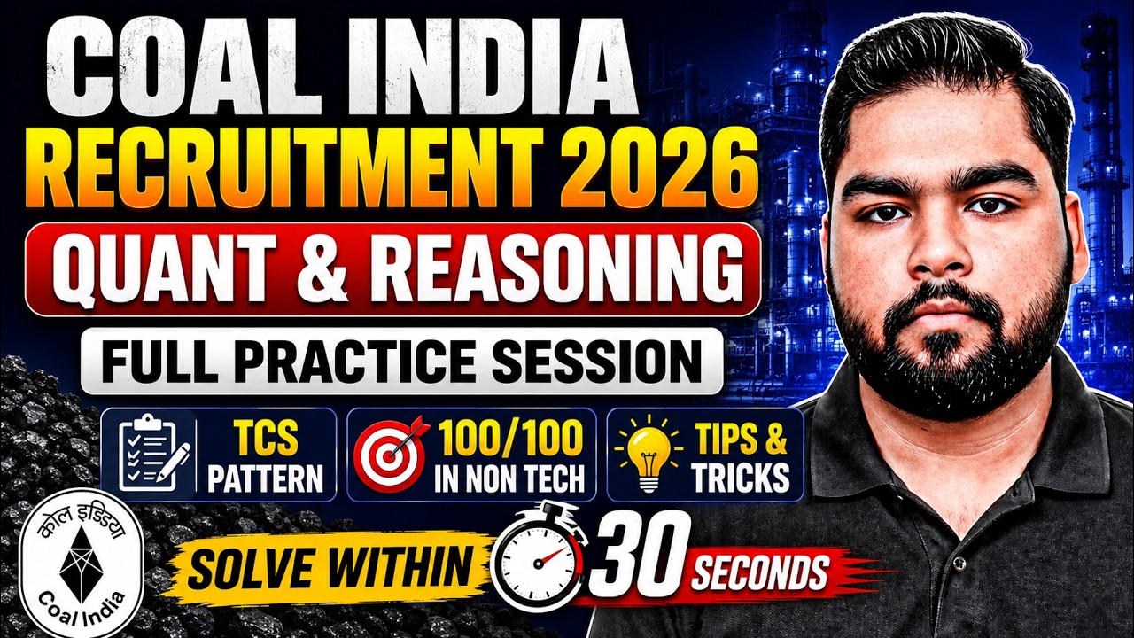 Coal India Recruitment 2026 Quant & Reasoning | TCS Pattern I Full Practice Session