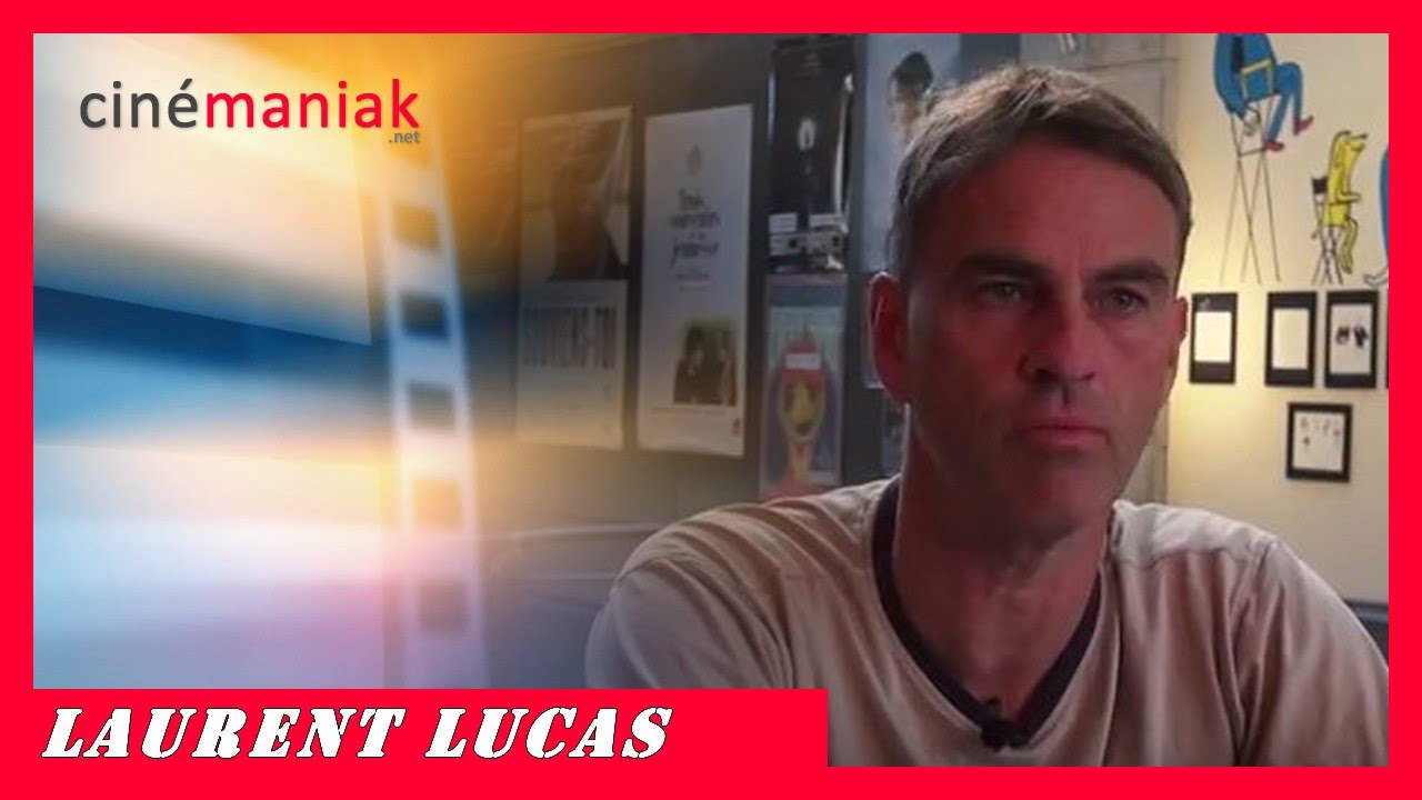 Laurent Lucas - Filmographie comment&eacute;e ★★ Cin&eacute;maniak ★★