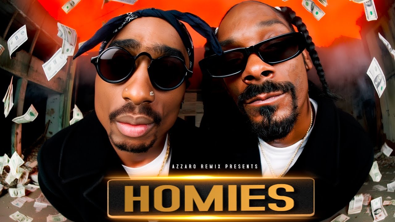 2Pac & Snoop Dogg – Homies (Azzaro New Remix) 🔥
