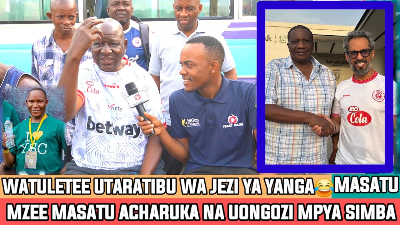 MZEE MASATU| TUMELETEWA VIONGOZI WASWAHILI VIBAYA SANA| BORA TUWEKEWE UTARATIBU WA JEZI ZA YANGA TU😂