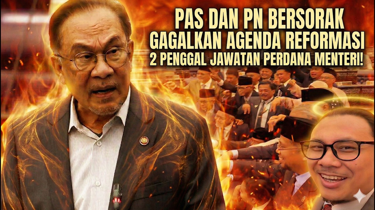 PAS DAN PN BERSORAK GAGALKAN AGENDA REFORMASI 2  PENGGAL ATAU 10 TAHUN JAWATAN PERDANA MENTERI!