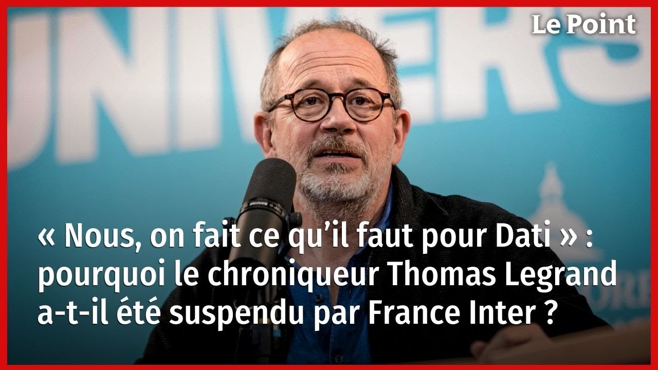 Pourquoi le chroniqueur Thomas Legrand a-t-il &eacute;t&eacute; suspendu par France Inter ?