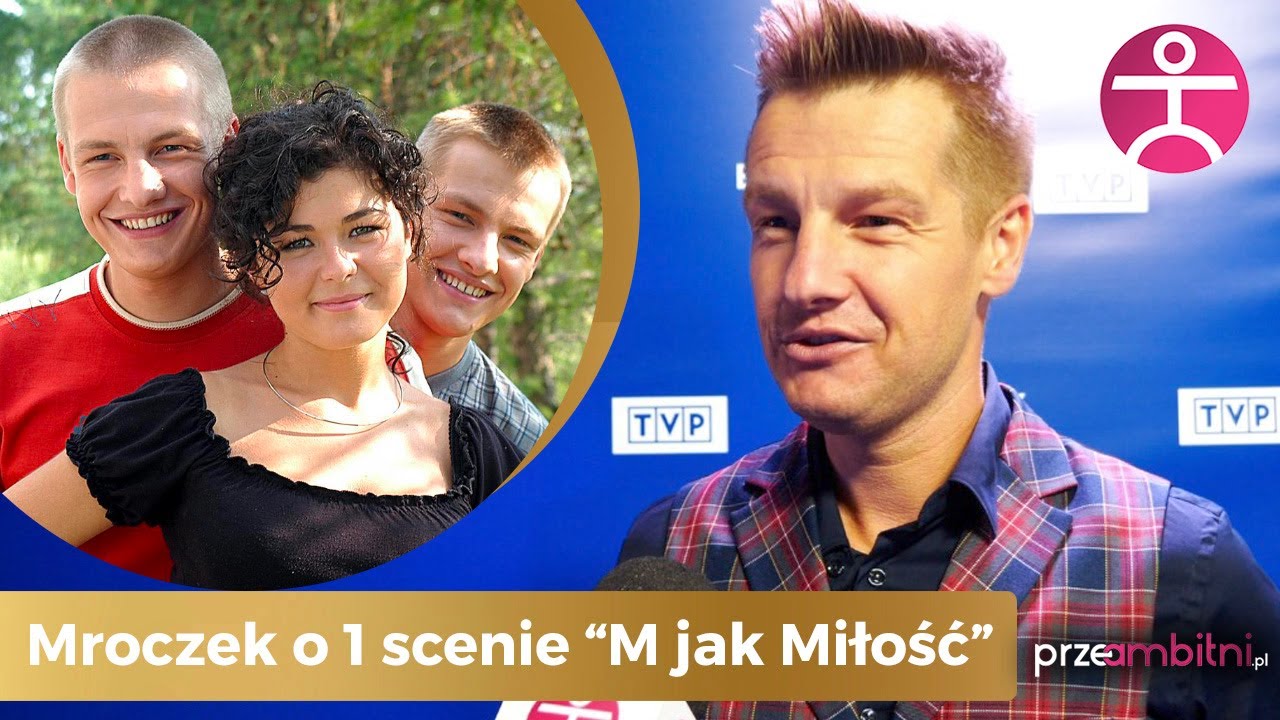 Rafał Mroczek wspomina 1 scenę z 