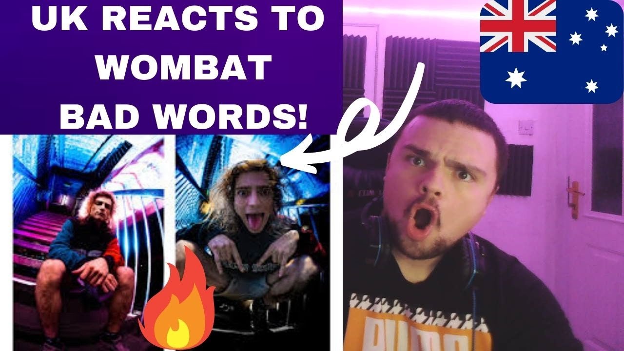 WOMBAT - BAD WORDS [UK REACTION!]