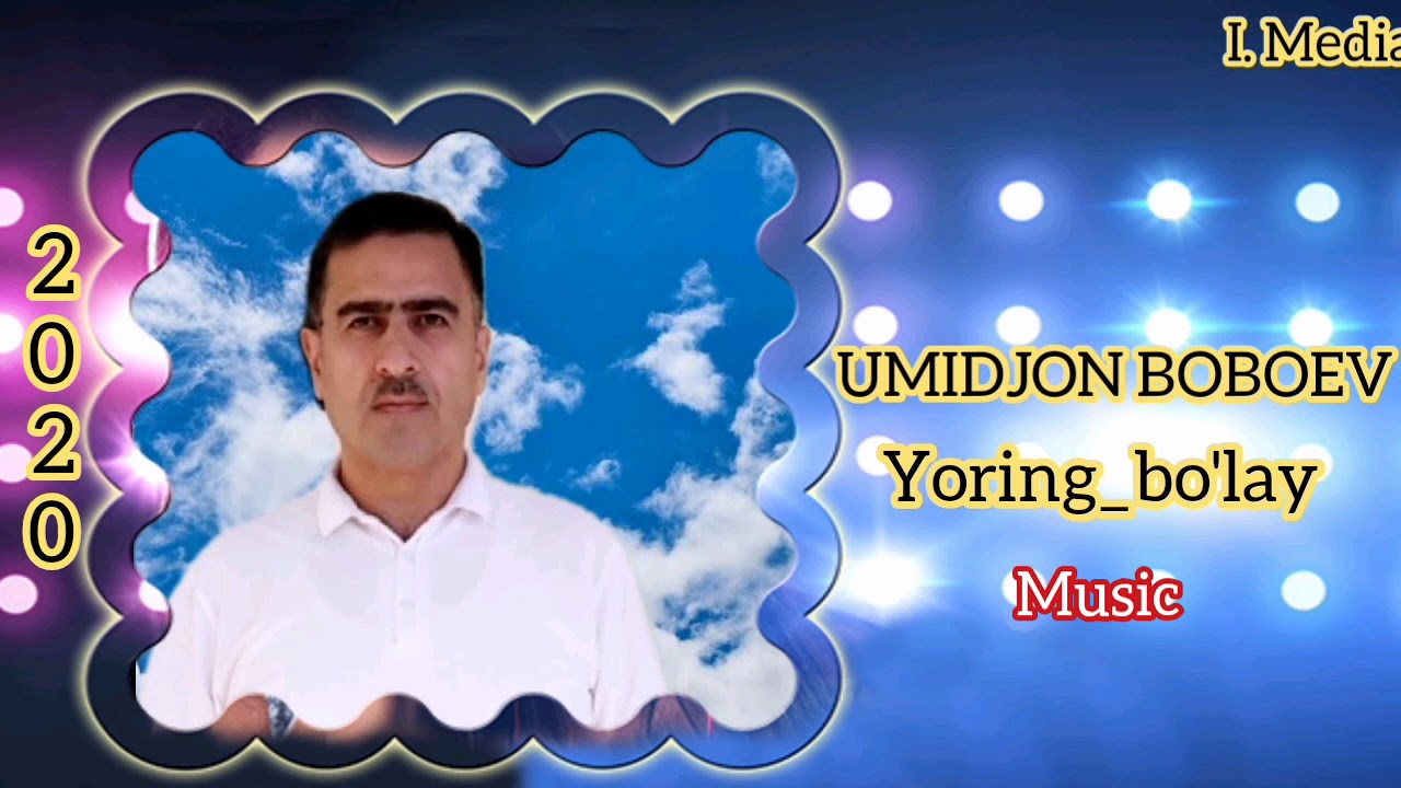 UMIDJON BOBOEV Yoring / bo'lay 2020