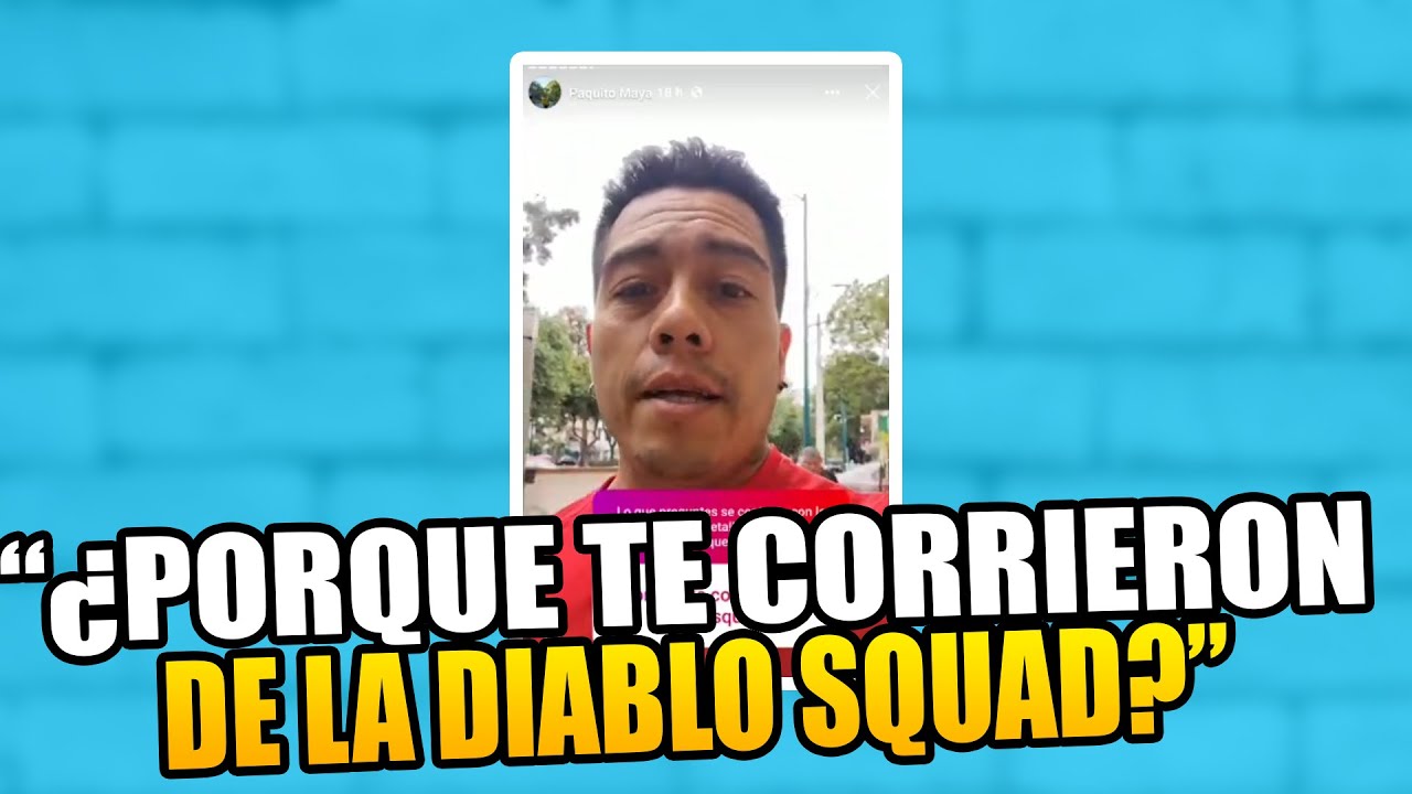 Paco Maya habla de su salida de la diablo squad