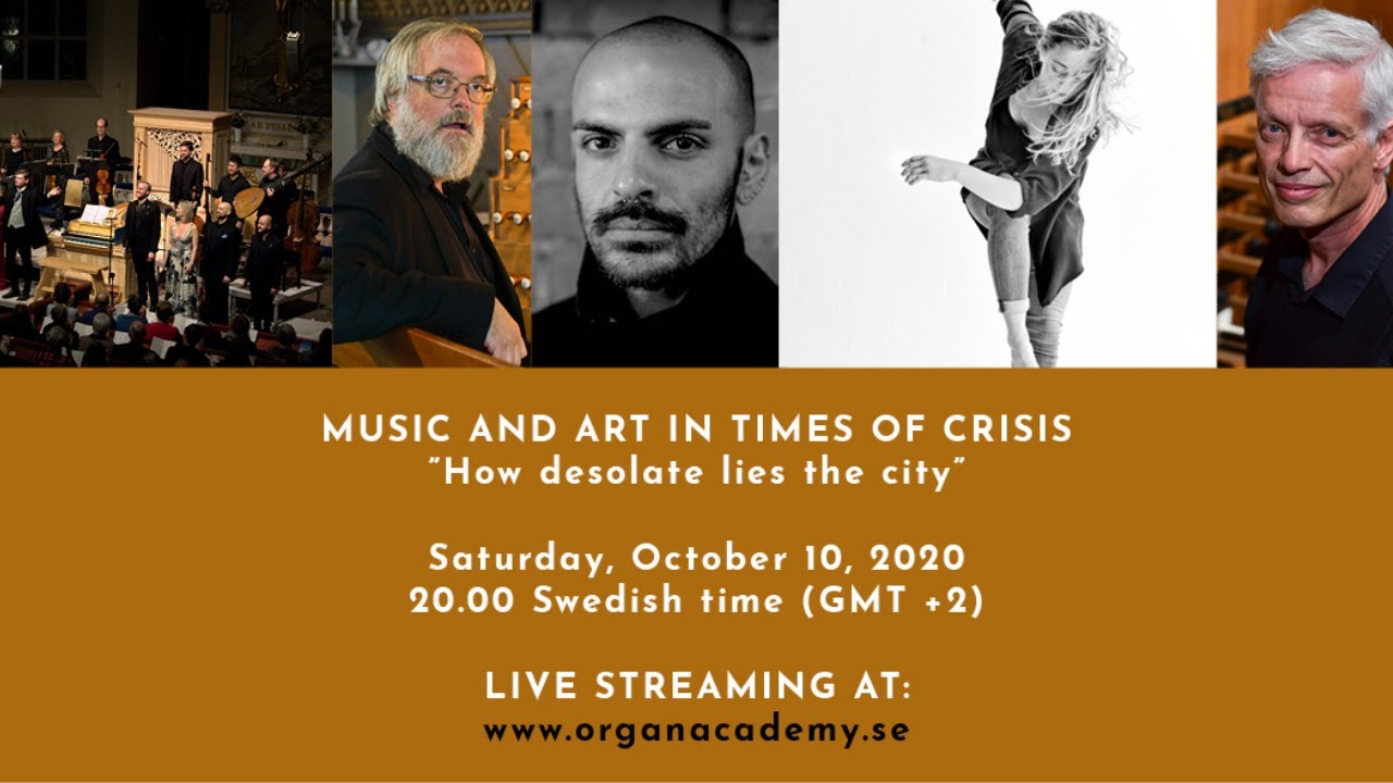 MUSIC AND ART IN TIMES OF CRISIS - Oct 10, 2020 at 20:00 - Örgryte New Church - GIOF 2020
