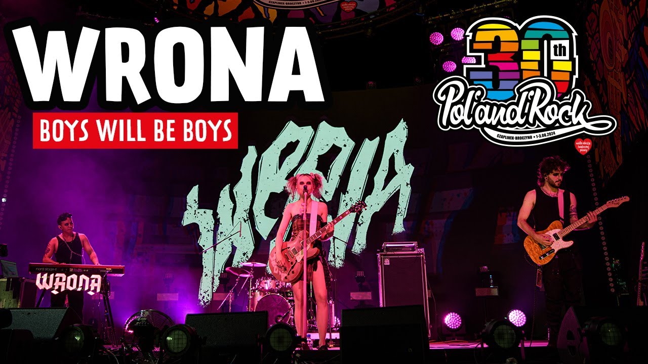 WRONA &ndash; Boys Will Be Boys #polandrock2024