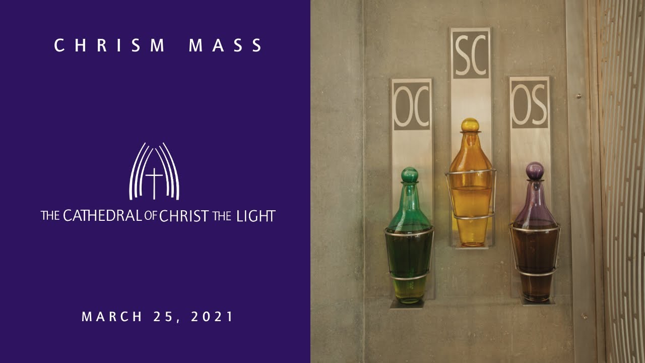 Chrism Mass - March 25, 2021