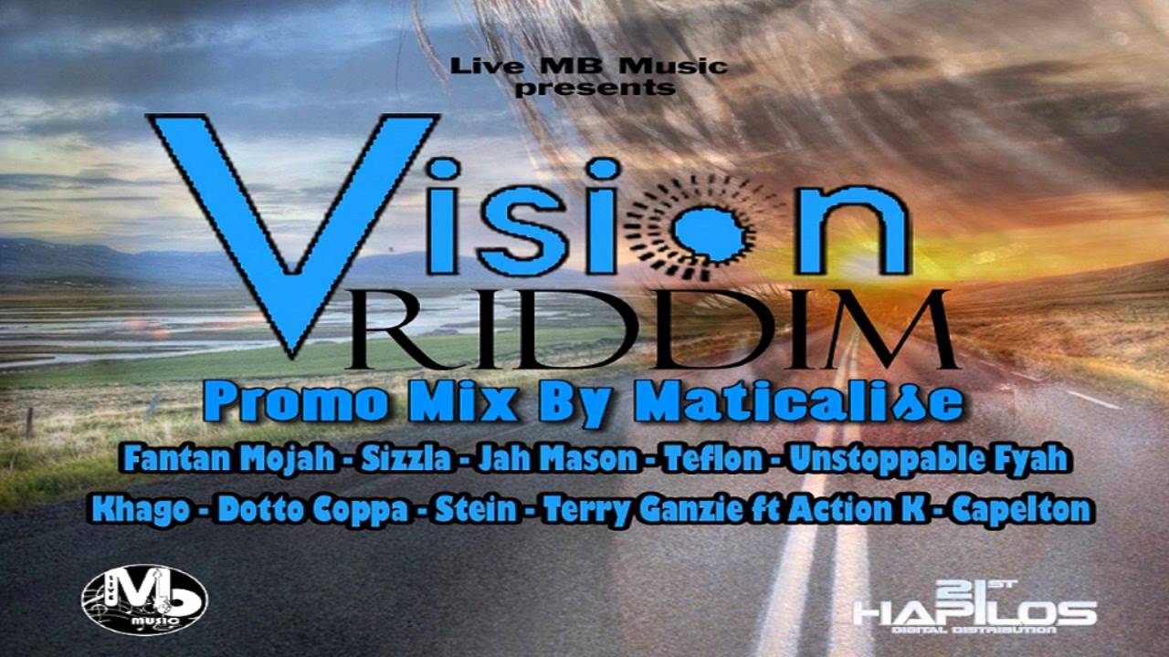 Vision Riddim Mix {Live MB Music} [Reggae] @Maticalise