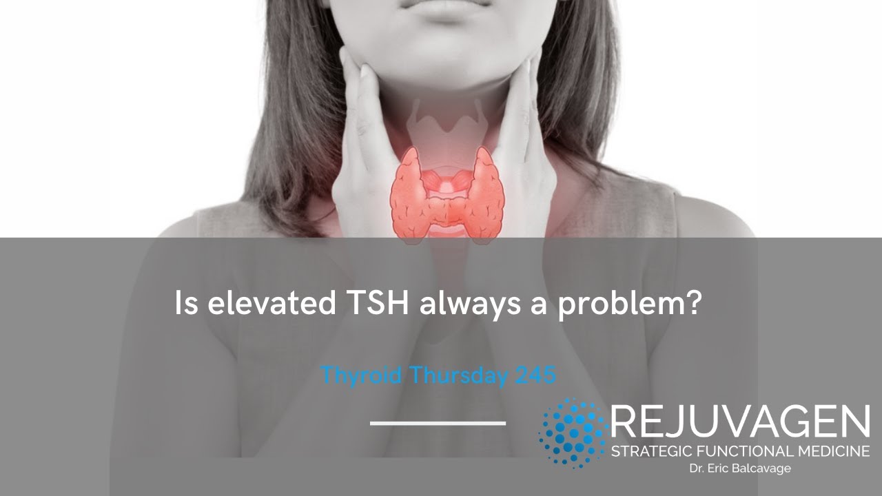 Is elevated TSH always a problem?