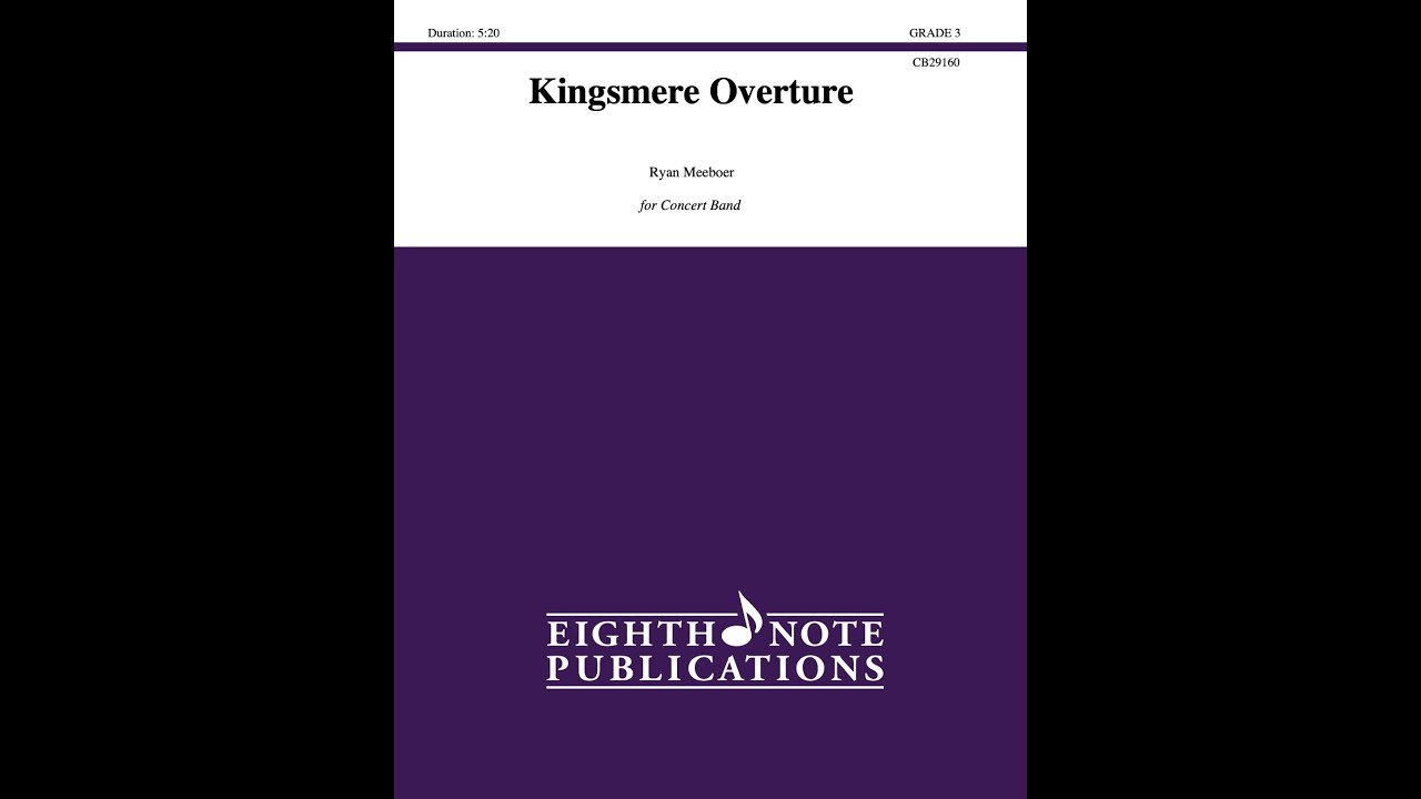 Kingsmere Overture by Ryan Meeboer - Grade 3