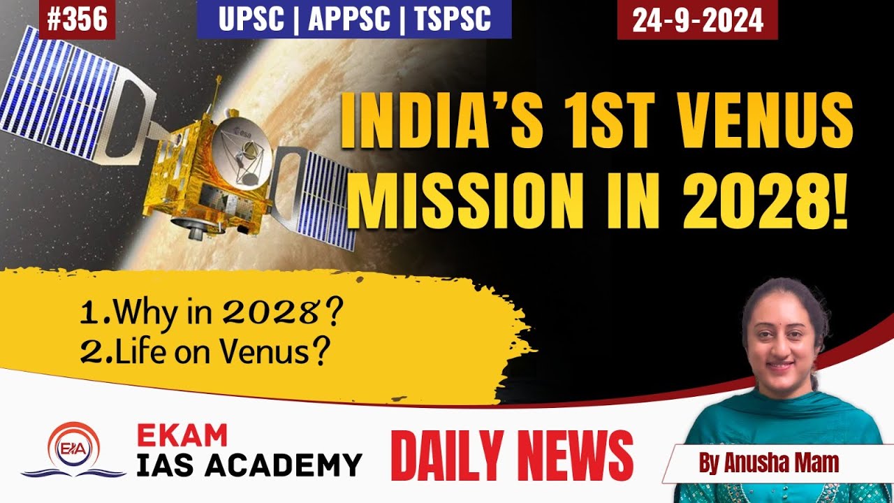 India’s 1st Venus Mission in 2028! @ekamiasacademy_official