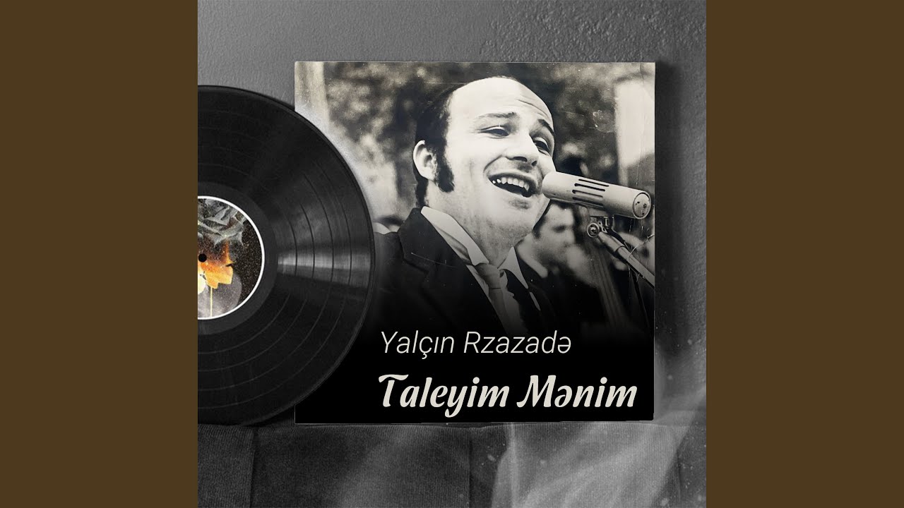 Taleyim mənim