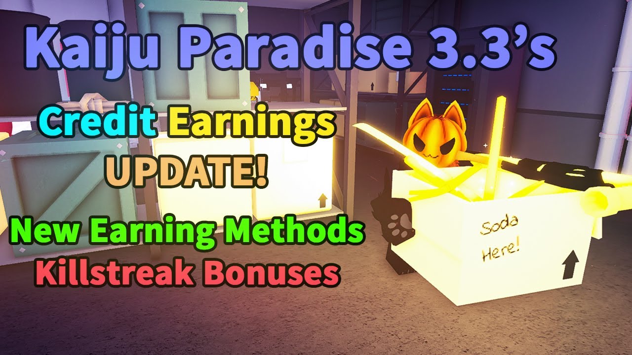Kaiju Paradise 3.3's Credit Bonus Update! Streak Bonus. Earn faster! [ROBLOX - Kaiju Paradise]