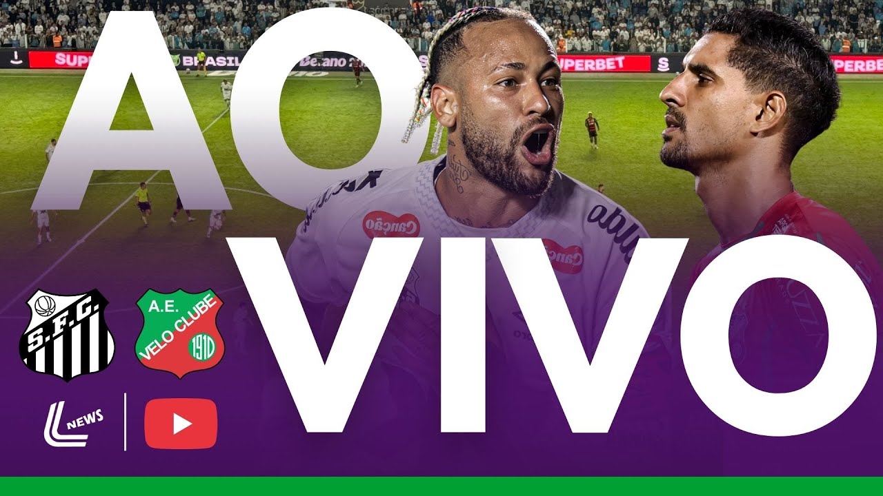 SANTOS X VELO CLUBE JOGO AO VIVO NO PAULIST&Atilde;O - JOGO DO SANTOS AO VIVO HOJE
