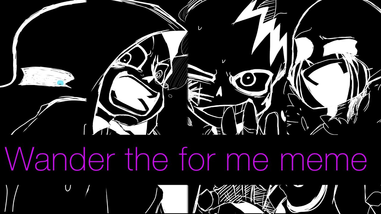 Wander the for me ｜meme【undertaleAU】(点滅注意!）（Flash warning!）