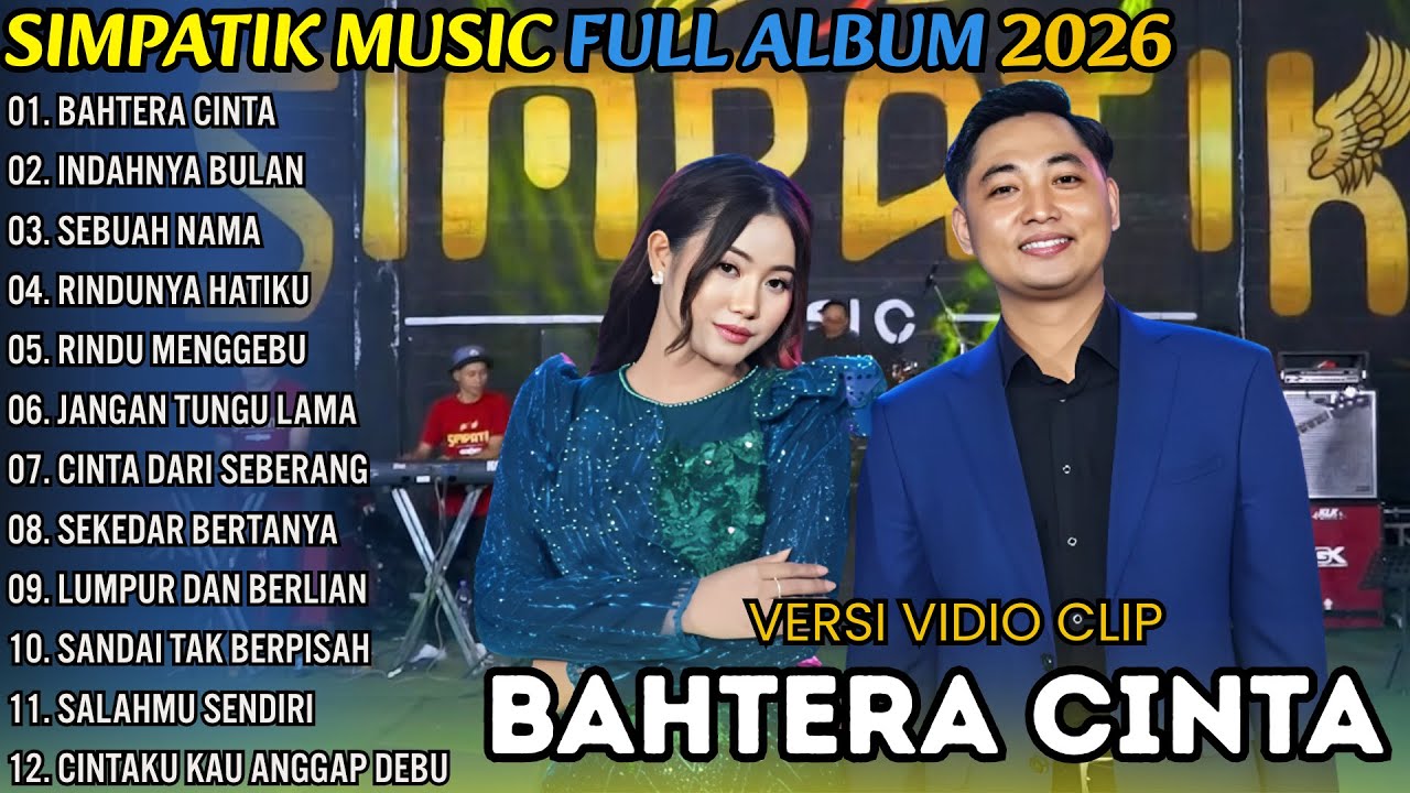 BAHTERA CINTA - INDAHNYA BULAN - SIMPATIK MUSIC FULL ALBUM TERBARU 2026
