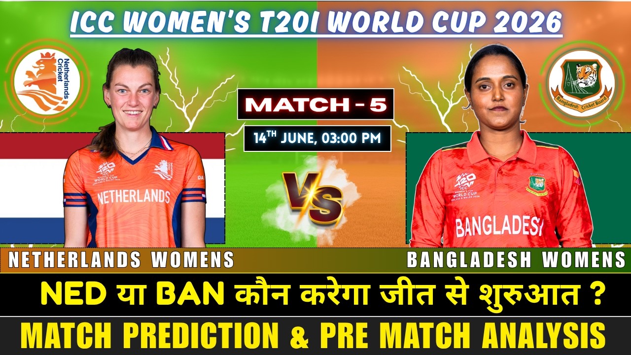 Bangladesh W vs Netherlands W 5th T20I World Cup Match Prediction | BAN W vs NED W 5th T20I #ICCWC