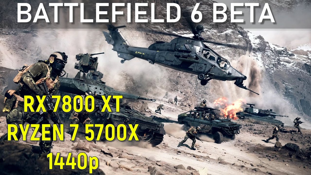 Battlefield 6 Beta | AMD RX 7800 XT, Ryzen 7 5700X - 1440p