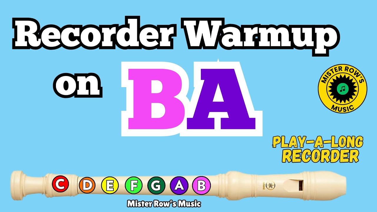 Recorder Warmups | Note B & A | Level 1 | Try this and other warmups for the recorder!