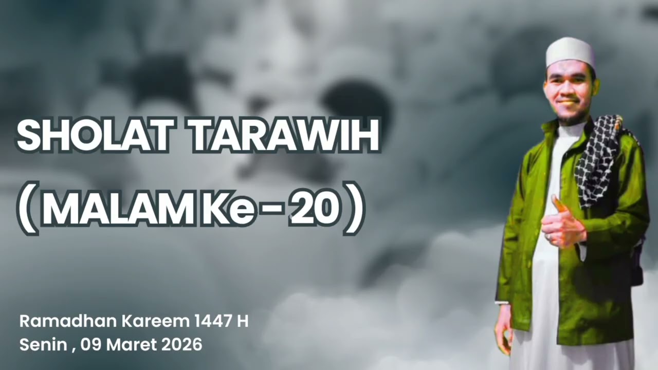 SHOLAT TARAWIH Malam Ke 20 - MUSHOLLA AL ISTIGHFAR 