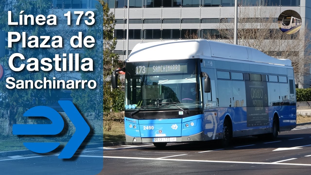 Viajando por la línea 173 de EMT Madrid | Plaza de Castilla - Sanchinarro