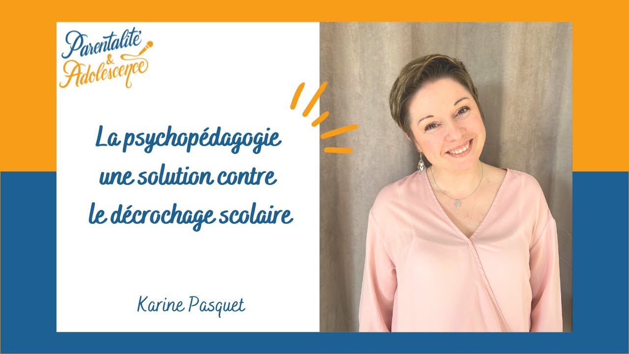 La psychopédagogie une solution contre le décrochage scolaire - EP.86