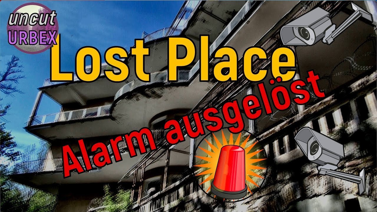 Lost Place - Alarm ausgelöst (uncut / ungeschnitten)