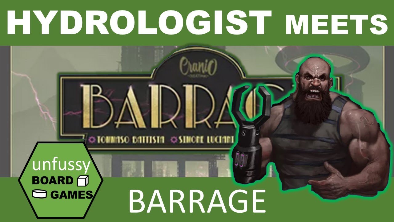 Hydrologist meets Barrage the Strategy Board Game.