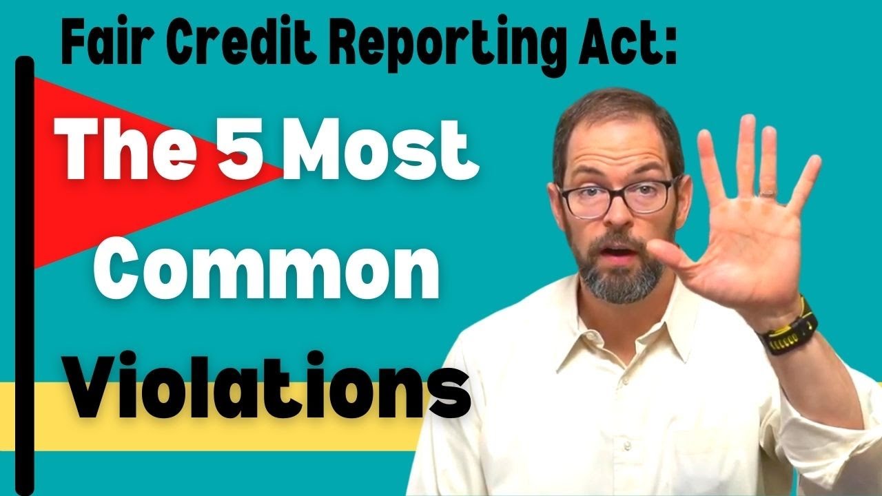 Top 5: FCRA Violations - Must Watch!