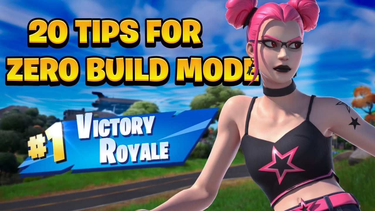 20 Tips That Will Get You EASY WINS In ZERO BUILD MODE
