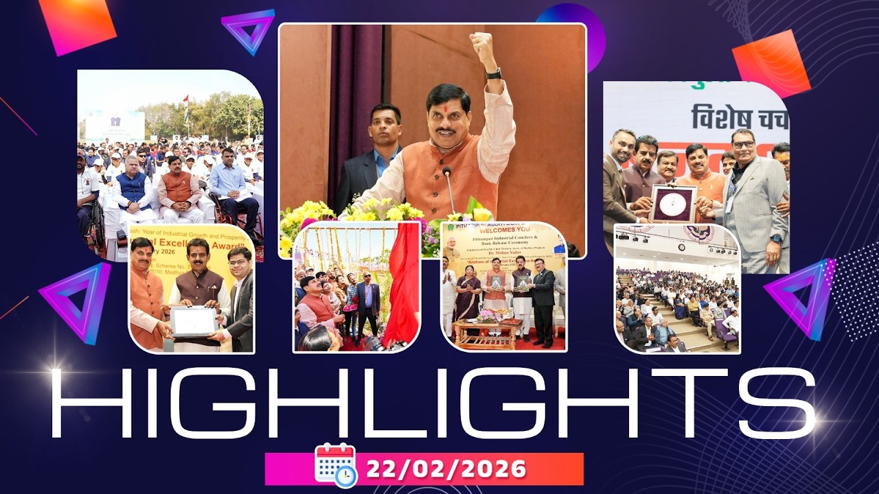 Dr Mohan Yadav: Overall Highlights 22 February 2026 | Bhopal | Dr. Ambedkar Nagar | Indore