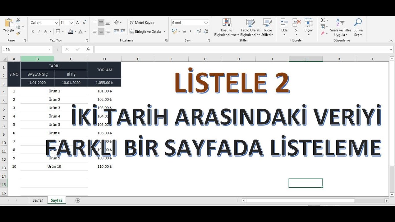 EXCEL İKİ TARİH ARASINDAKİ VERİYİ FARKLI SAYFADA LİSTELE