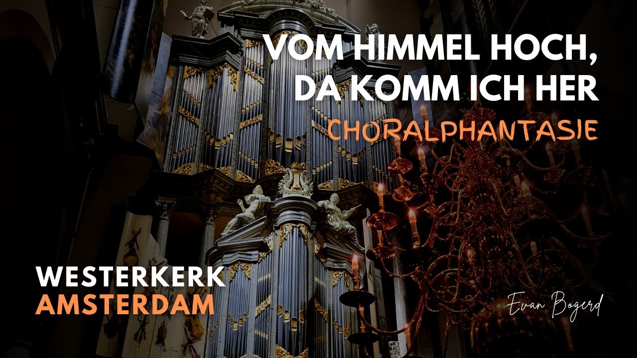 EVAN BOGERD - 'Vom Himmel hoch, da komm ich her' - Improvisation